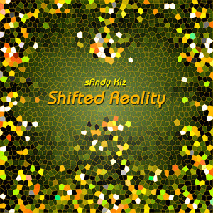 Shifted Reality (2025 Remastered Version)