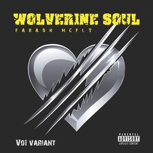 Wolverine Soul (Explicit)