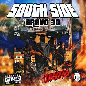 SOUTH SIDE (BRAVO 30) (Explicit)