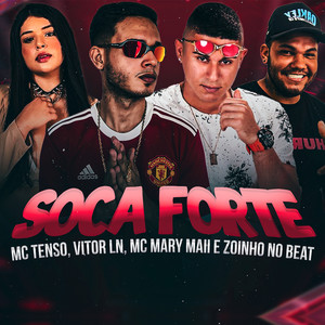 Soca Forte (Explicit)