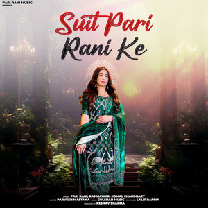 Suit Pari Rani Ke