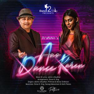 Aao Dance Karen (feat. Simon K. King & Prithivee)