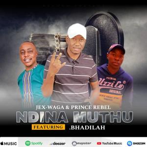 Ndina muthu (feat. Jex Waga & Prince Rebel)