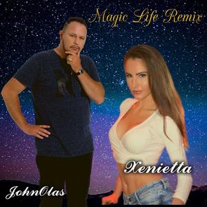 Magic Life (feat. xenietta & dj tio) [Remix]