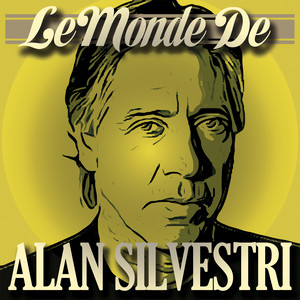 Le monde de Alan Silvestri