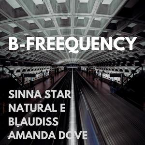 B-FREEQUENCY (feat. BlauDisS & Amanda Dove)