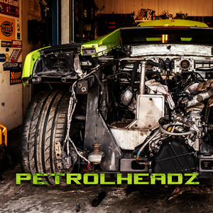 Petrolheadz (feat. AMEN HEWRA, Phunk'ill) (Explicit)