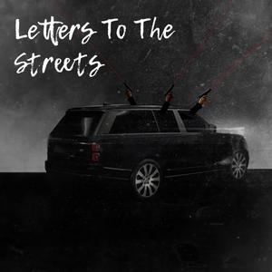 Letters To The Streets (Explicit)