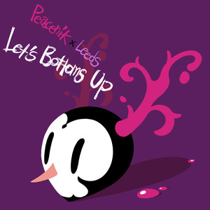 Let’s bottoms up (feat.LEEDS)