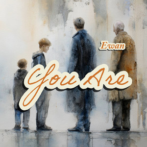 You Are