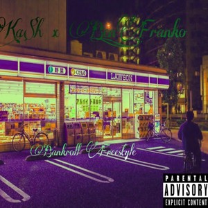 Bankroll Freestyle (feat. Ben Frankoo) [Explicit]