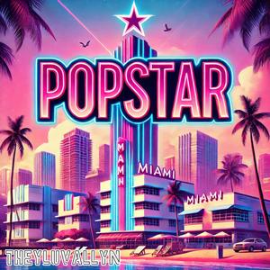 Popstar (Explicit)