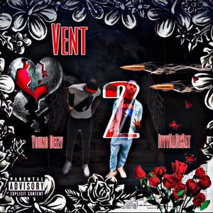 Vent to (feat. IvyyDaGr3at) [Explicit]