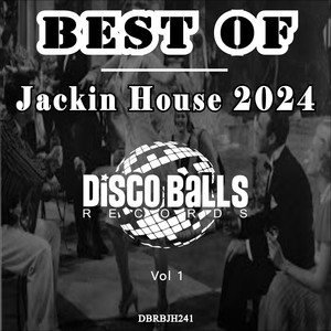 VA - Best Of Jackin House 2024, Vol. 1