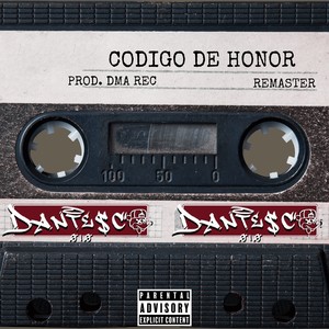 Codigo De Honor (Explicit)