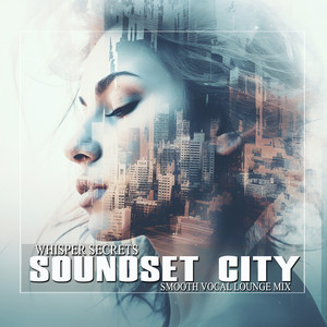 Whisper Secrets (Smooth Vocal Lounge Mix)