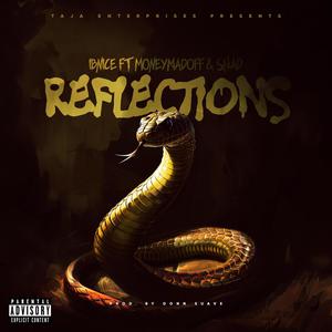Reflections (feat. MoneyMadoff & Shad) (Explicit)