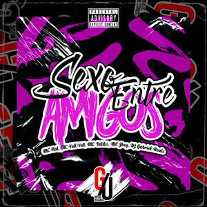 Sexo Entre Amigos (Explicit)