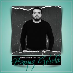 Beyaz Gelinlik (feat. Sahib Abbas)