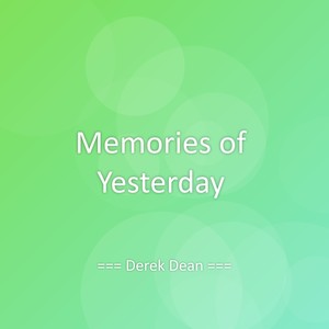 Memories of Yesterday