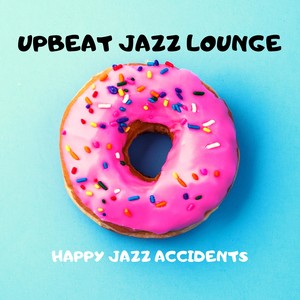 Happy Jazz Accidents