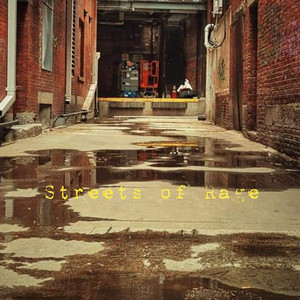 Streets of Rage (Explicit)