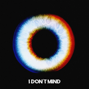 I Don't Mind