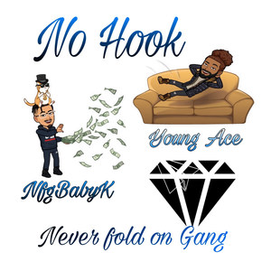 No Hook (Never Fold on Gang) (Explicit)