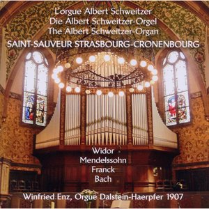 L'orgue Albert Schweitzer, Saint-Sauveur Strasbourg-Cronenbourg