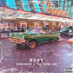 BUFU (feat. CHG Young Ren) [Explicit]