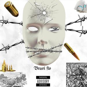 Brasi Flo (Explicit)