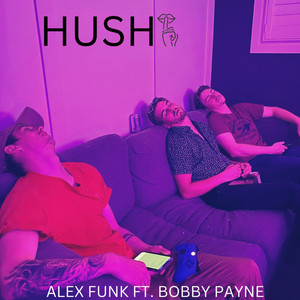 Hush (Explicit)