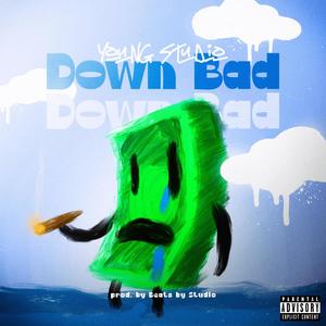 Down Bad (Explicit)