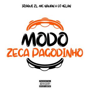 Modo Zeca Pagodinho (Explicit)