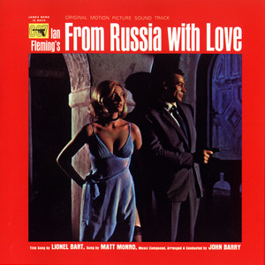 From Russia With Love (Original Motion Picture Soundtrack) (007：来自俄国的爱情 电影原声带)