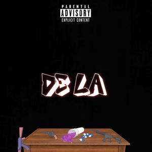 De Lá (Explicit)