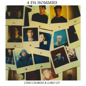 4 Da Hommies (feat. Gârø CD)