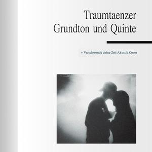 Grundton und Quinte / Verschwende deine Zeit (Akustik)