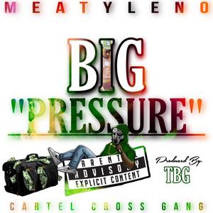 Big Pressure (Explicit)