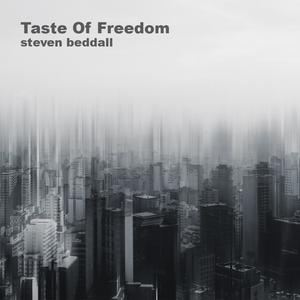 Taste Of Freedom