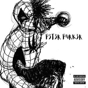 P3T3R P4RK3R (feat. s0foggy & Latenight) (Explicit)