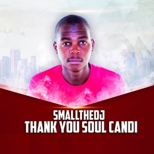 Thank You Soul Candi