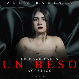 Le Hace Falta un Beso (Acústico)