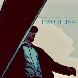 Pikkuhiljaa