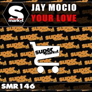 Your Love (Original Mix)