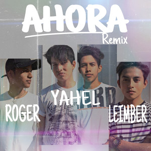 Ahora (Remix)