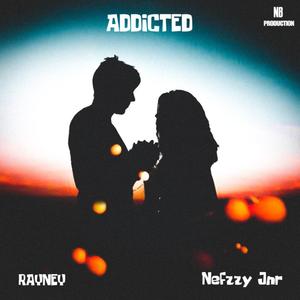 Addicted (feat. Nefzzy Jnr)