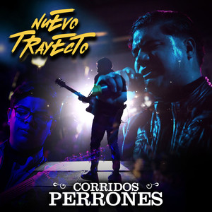 Corridos Perrones (En Vivo) [Explicit]