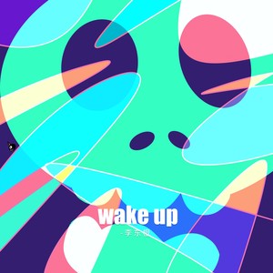 Wake Up