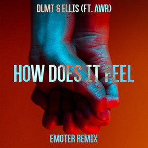 How Does It Feel (Emoter Remix)